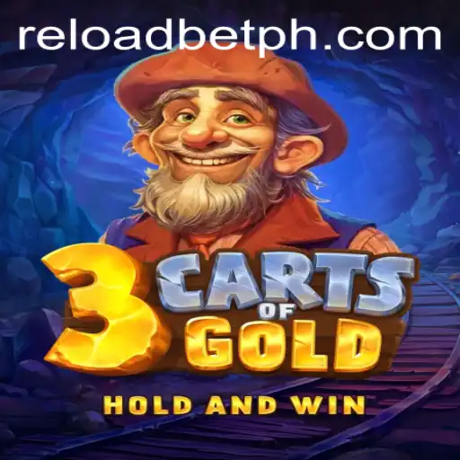 Exploring the Adventure of 3cartsOfGold on Reloadbet
