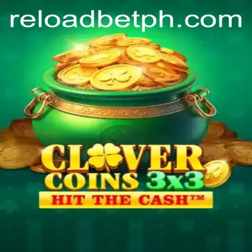 Clovercoin3x3: A Revolutionary Gaming Experience at Reloadbet