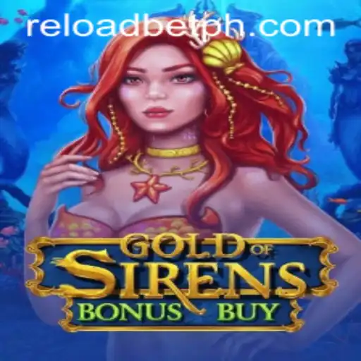 Discover the Thrills of GoldofSirensBonusBuy with Reloadbet