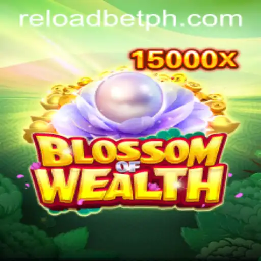 Discover the New Gaming Phenomenon: BlossomofWealth and the Influence of Reloadbet