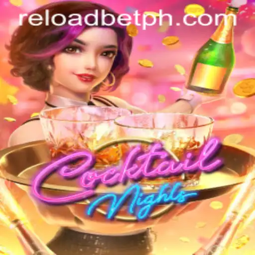 Discover the Exciting Adventure of CocktailNights with Reloadbet