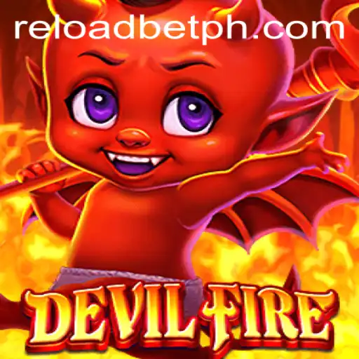 Exploring the Fiery World of DevilFire: A Comprehensive Guide with Reloadbet