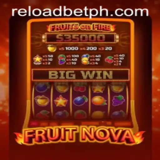 Exploring FruitNova: An Innovative Experience with Reloadbet