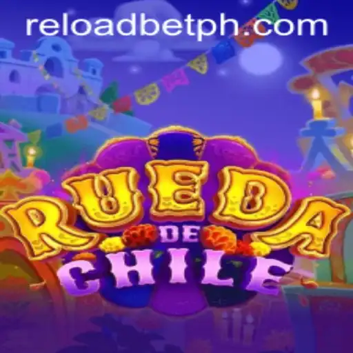 Explore the Exciting World of RuedaDeChile and the Thrills of Reloadbet
