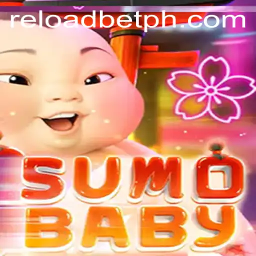 Discover the Fun and Excitement of SumoBaby: A Unique Gaming Experience with Reloadbet