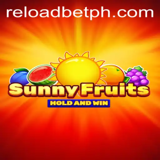 Exploring the Vibrant World of SunnyFruits at Reloadbet
