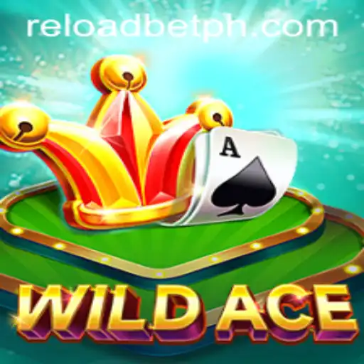WildAce: Unleashing the Thrill in the World of Reloadbet Gaming